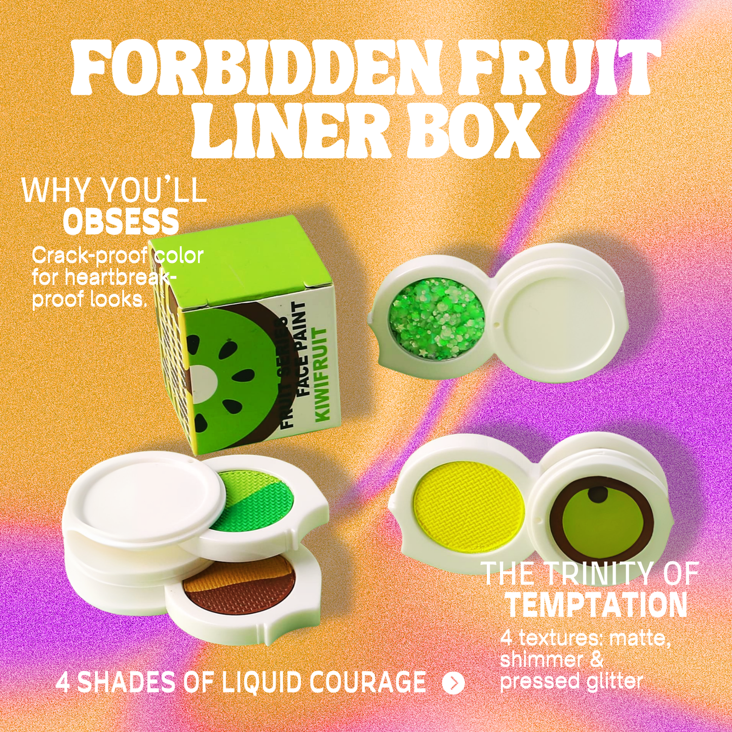 Forbidden Fruit Liner Box